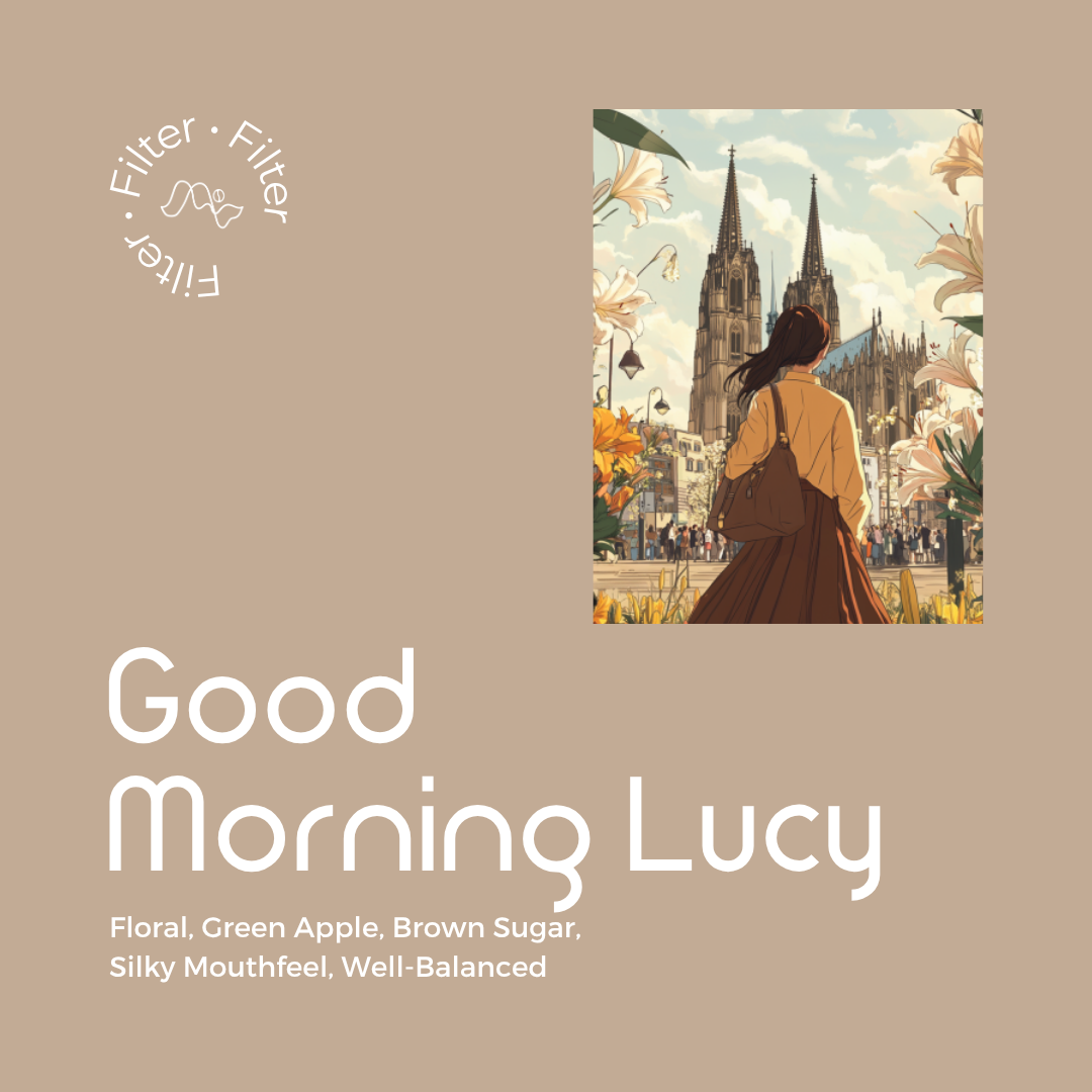 Good Morning Lucy - Filter